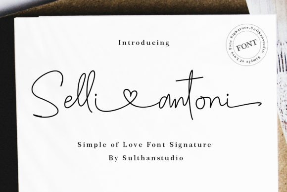 Discover Selli Antoni: A Handwritten Font with Timeless Appeal