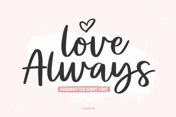 Love Always: A Modern Handwritten Script Font