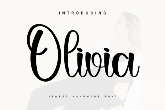 Olivia: A Handwritten Font for Heartfelt Design