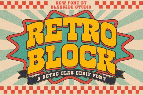 Retro Block: A Slab Serif with Bold, Playful Personality